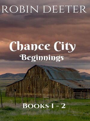 cover image of Chance City Beginnings Books 1 -2